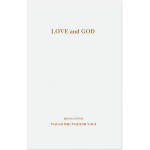 Love and God – Maharishi Mahesh Yogi