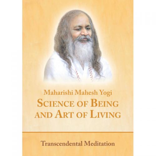Maharishi Mahesh Yogi - Science of being and art of living